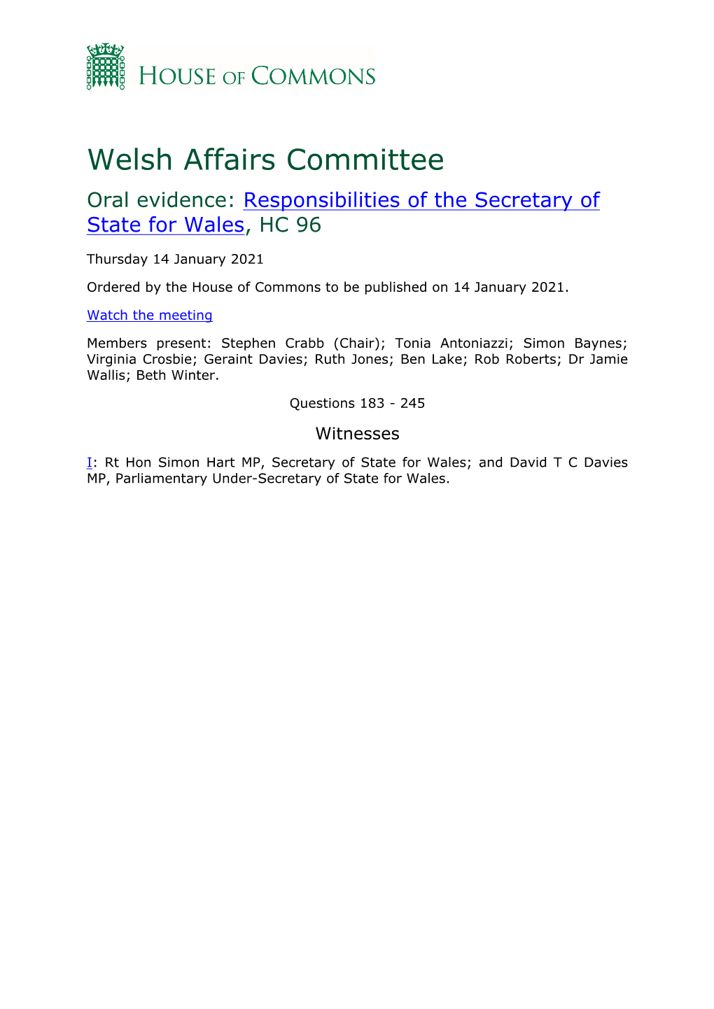 Welsh Affairs Committee Oral Evidence: Responsibilities of the Secretary of State for Wales, HC 96