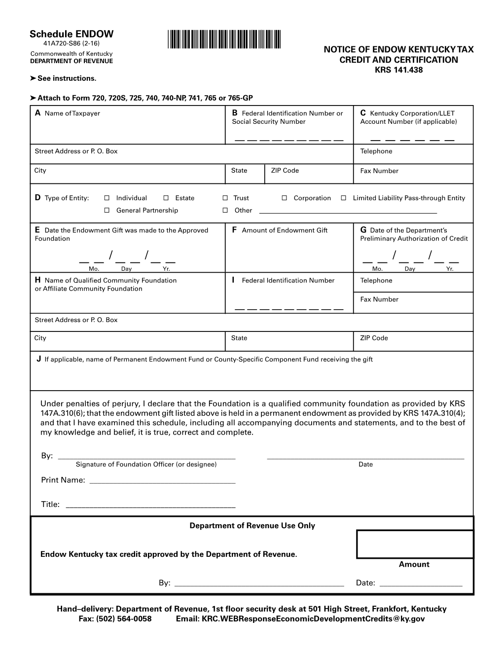 1600010330* Commonwealth of Kentucky NOTICE of ENDOW KENTUCKY TAX DEPARTMENT of REVENUE CREDIT and CERTIFICATION KRS 141.438 ➤ See Instructions