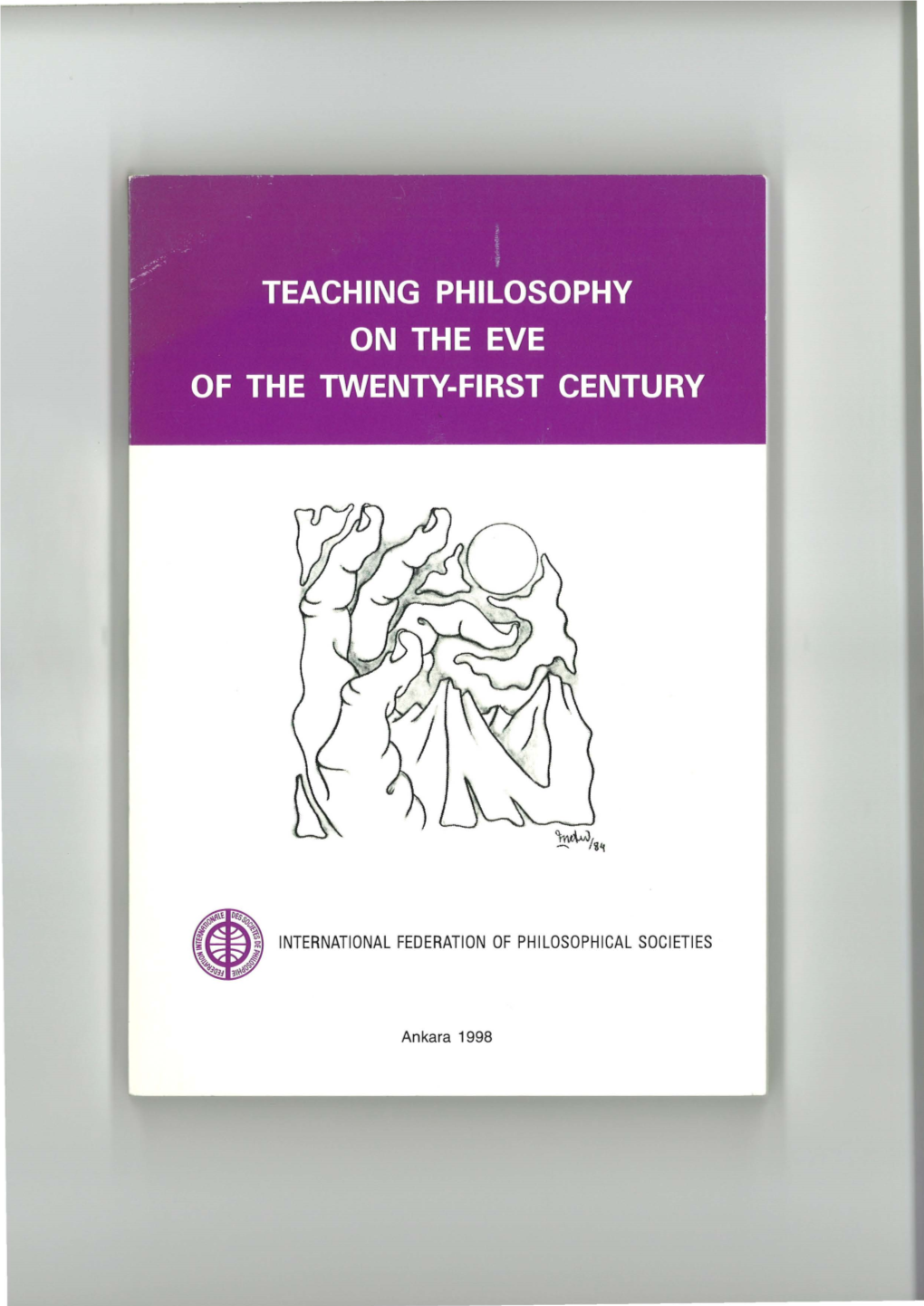 Teaching Philosophy on the Eve of the Twenty-First Century