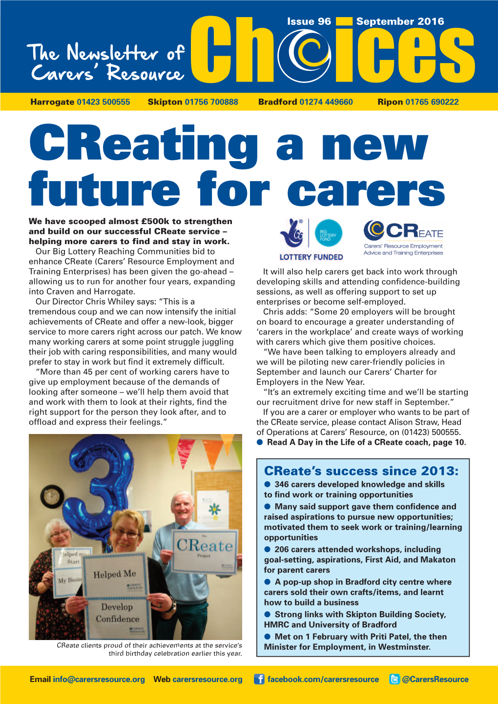 Creating a New Future for Carers We Have Scooped Almost £500K to Strengthen and Build on Our Successful Create Service – Helping More Carers to Find and Stay in Work