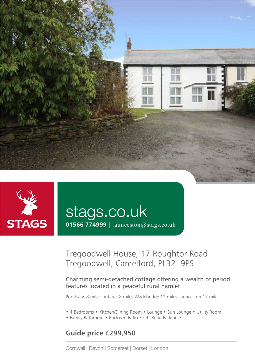 Stags.Co.Uk 01566 774999 | Launceston@Stags.Co.Uk