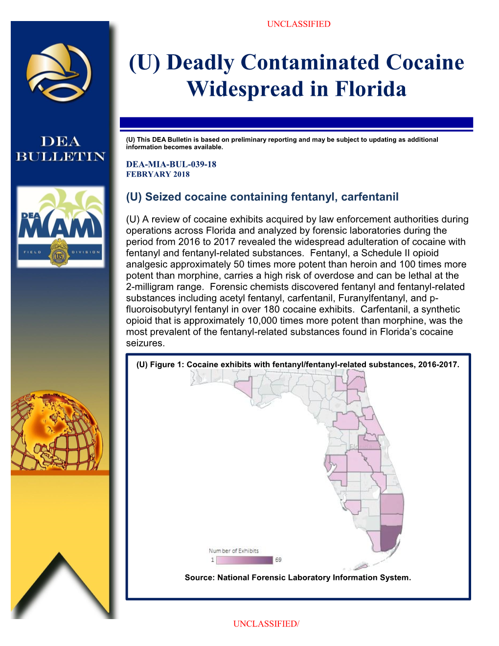 (U) Deadly Contaminated Cocaine Widespread in Florida