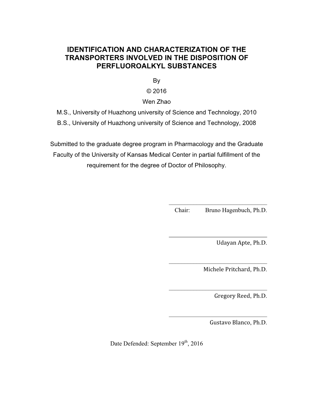 Identification and Characterization of the Transporters Involved in the Disposition of Perfluoroalkyl Substances