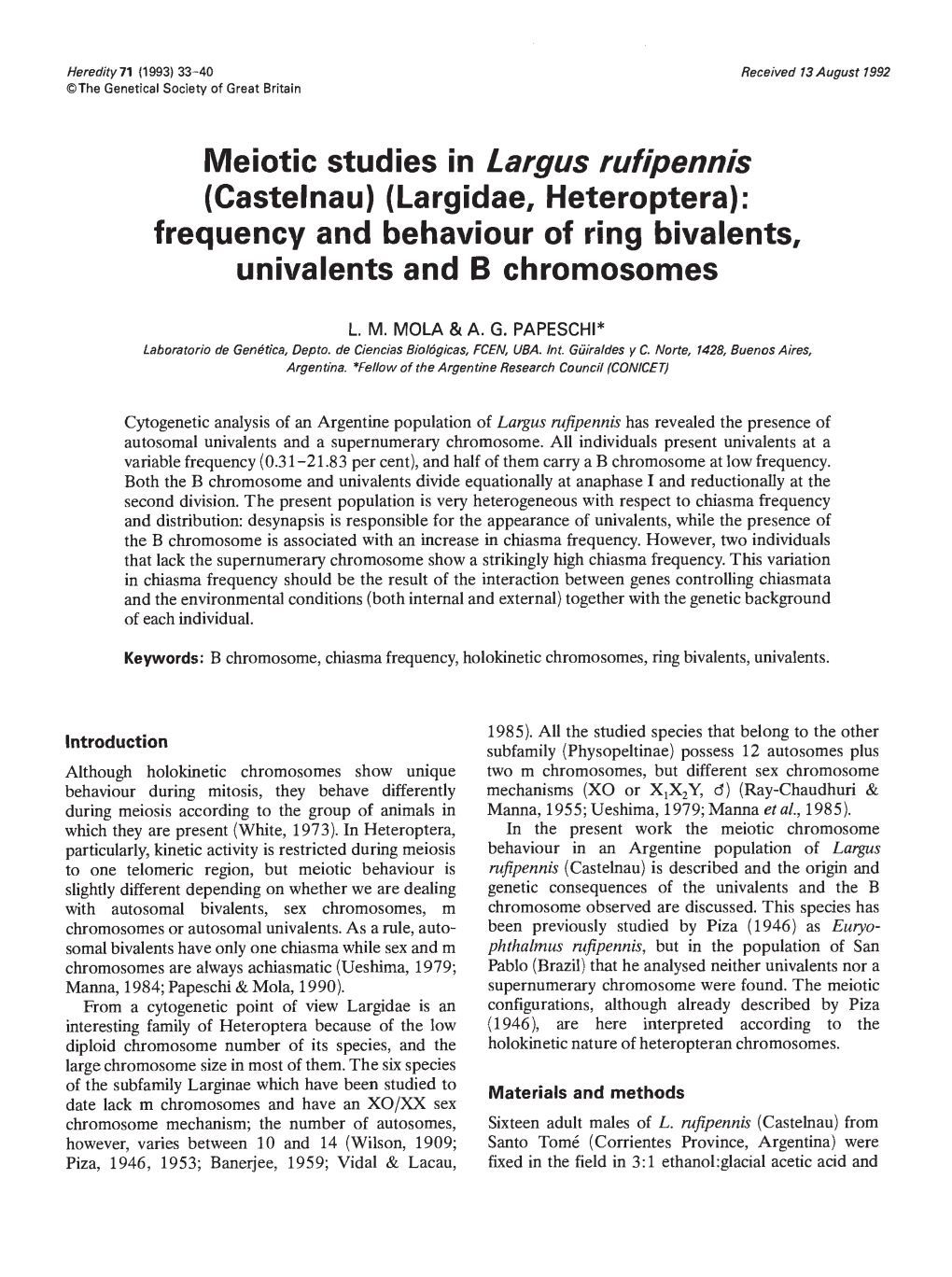 Meiotic Studies in Largus Rufipennis (Castelnau) (Largidae, Heteroptera): Frequency and Behaviour of Ring Bivalents, Univalents and B Chromosomes