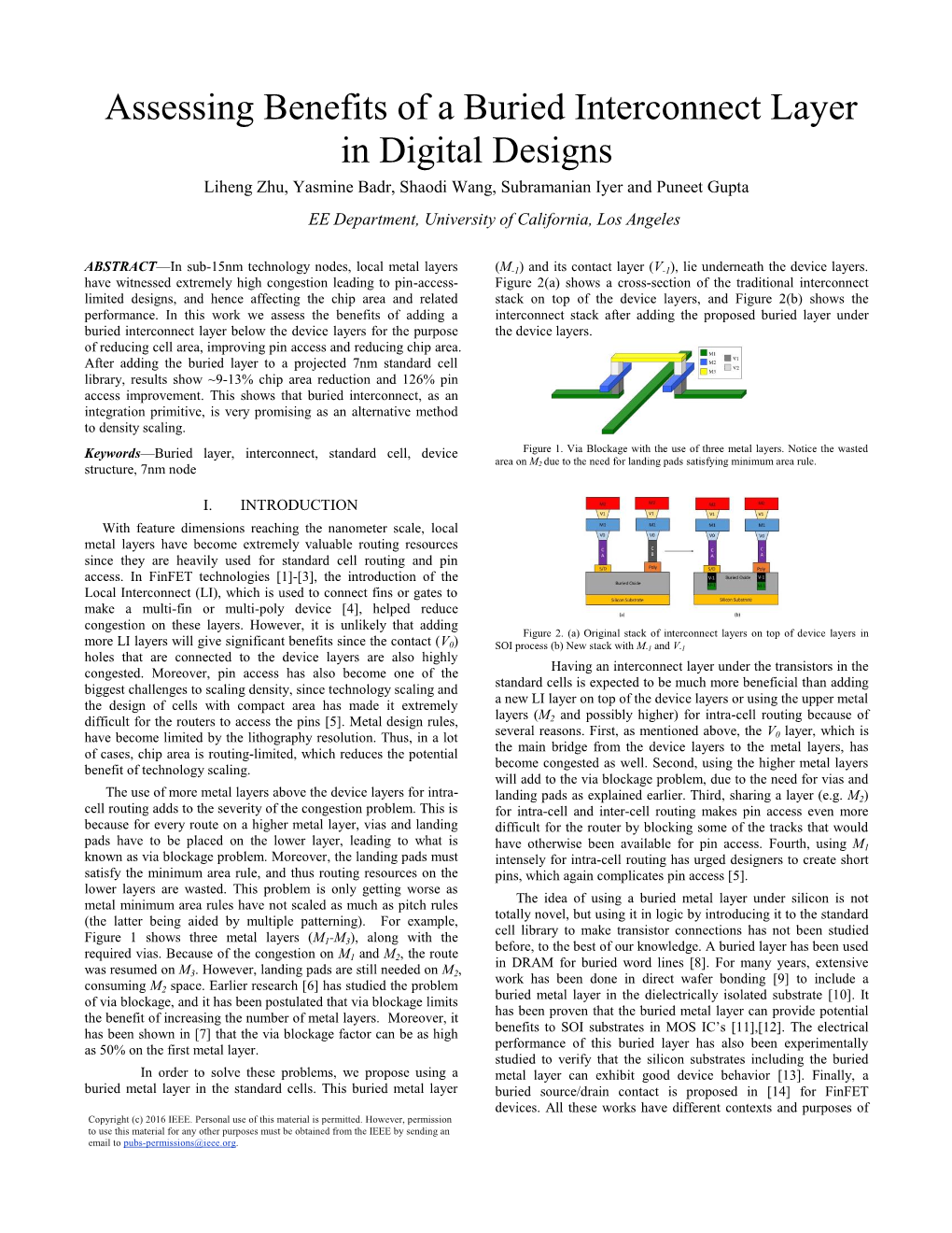 Assessing Benefits of a Buried Interconnect Layer in Digital Designs Liheng Zhu, Yasmine Badr, Shaodi Wang, Subramanian Iyer and Puneet Gupta