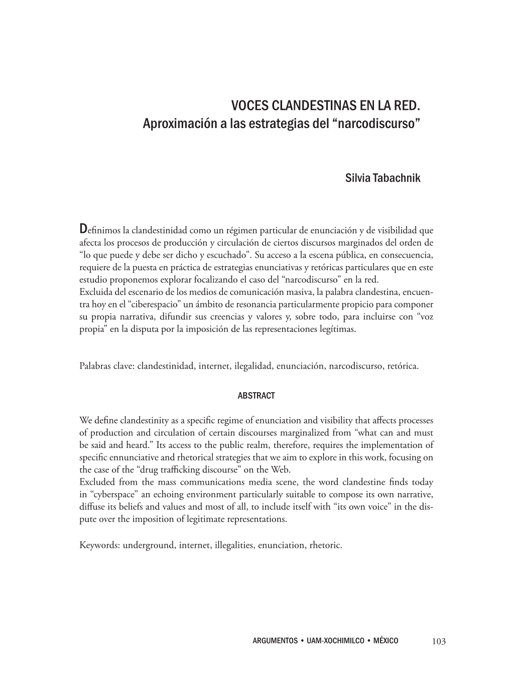 VOCES CLANDESTINAS EN LA RED. Aproximación a Las Estrategias Del “Narcodiscurso”