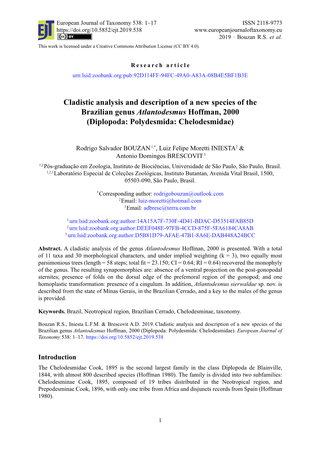 Cladistic Analysis and Description of a New Species of the Brazilian Genus Atlantodesmus Hoffman, 2000 (Diplopoda: Polydesmida: Chelodesmidae)