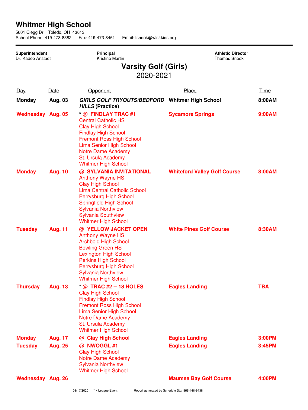 08/17/2020 * = League Event Report Generated by Schedule Star 866-448-9438 @ NWOGGL #2 Central Catholic HS Clay High School St