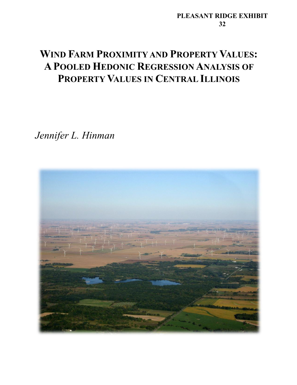 Wind Farm Proximity and Property Values Central Illinois