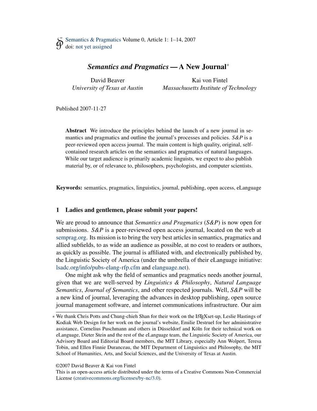 Semantics and Pragmatics -- a New Journal