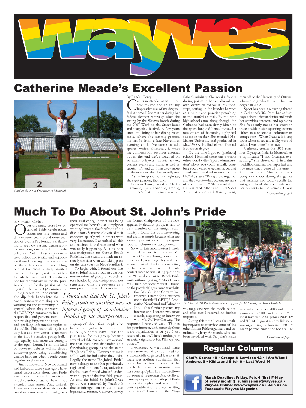 Much to Do About St. John's Pride Catherine Meade's Excellent Passion