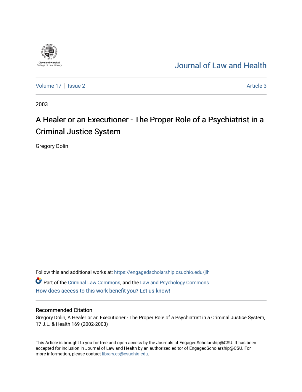 A Healer Or an Executioner - the Proper Role of a Psychiatrist in a Criminal Justice System