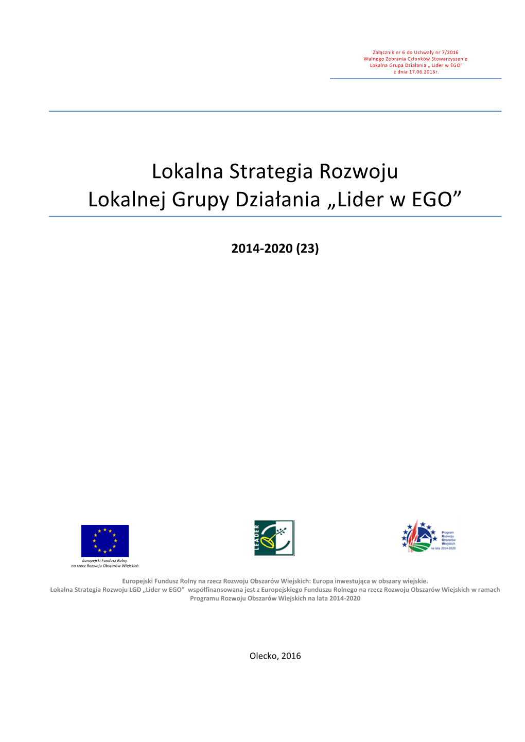 Lokalna Strategia Rozwoju Lokalnej Grupy Działania „Lider W EGO”