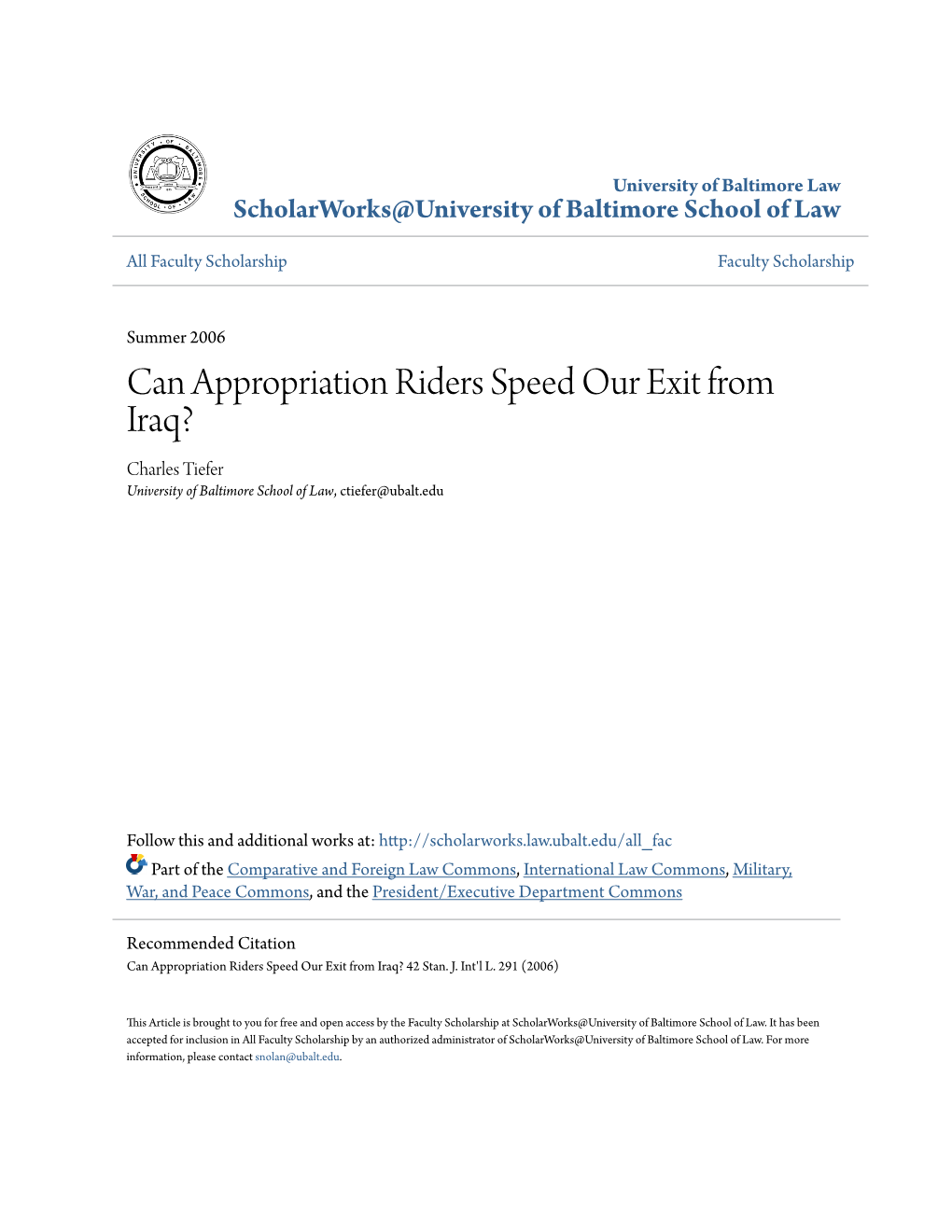 Can Appropriation Riders Speed Our Exit from Iraq? Charles Tiefer University of Baltimore School of Law, Ctiefer@Ubalt.Edu