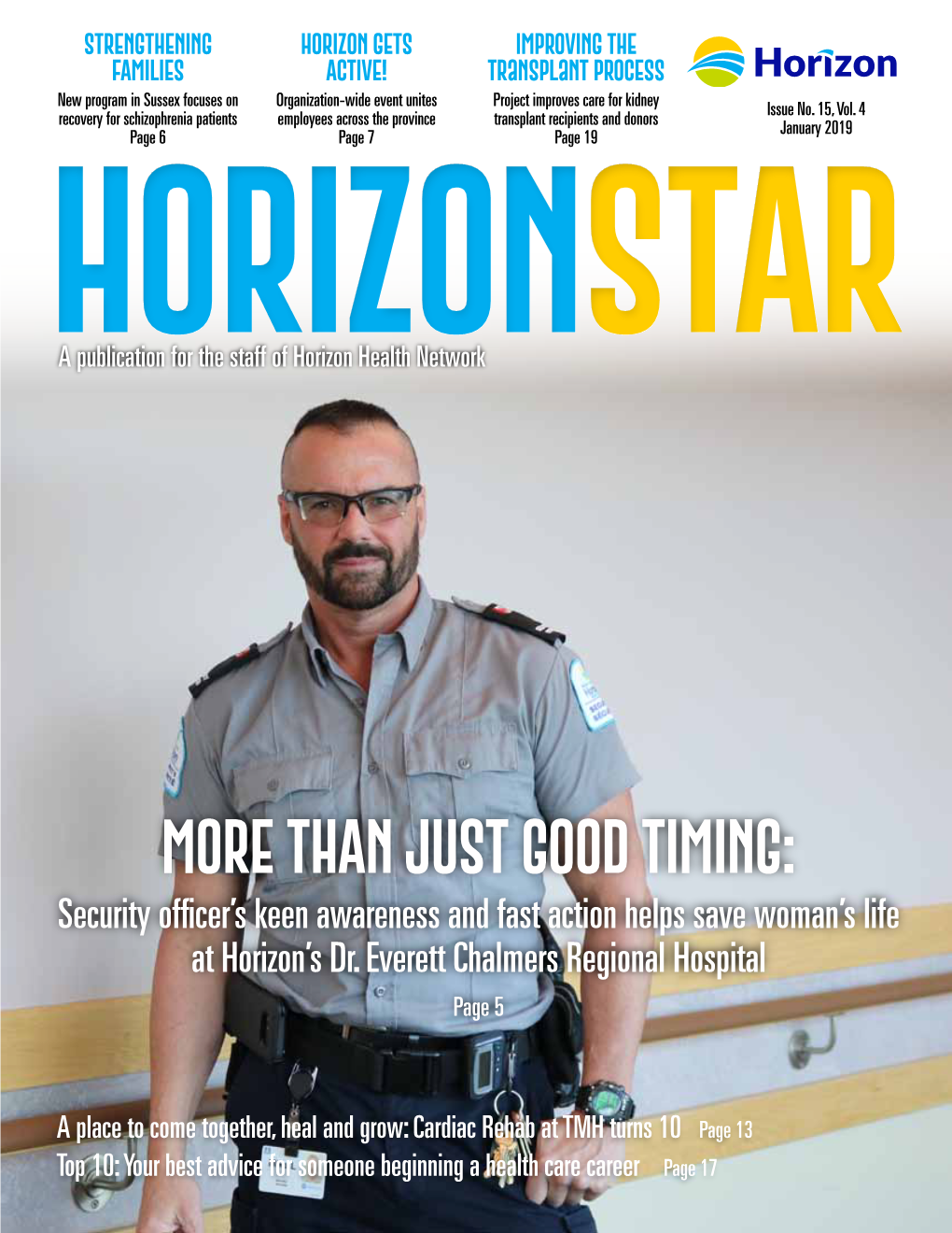 More Than Just Good Timing: Security Officer’S Keen Awareness and Fast Action Helps Save Woman’S Life at Horizon’S Dr