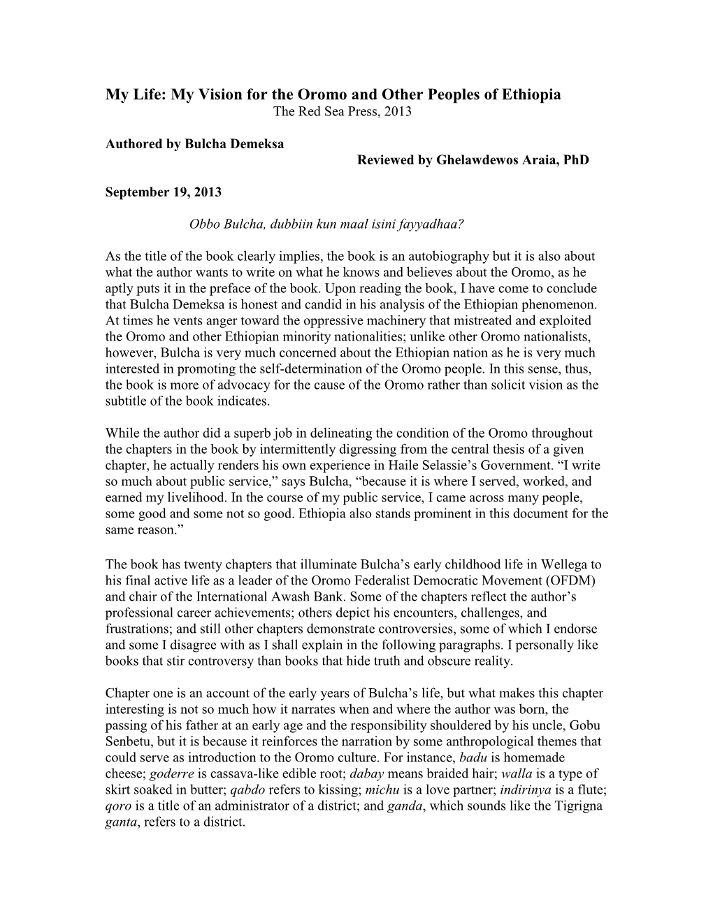 My Life: My Vision for the Oromo and Other Peoples of Ethiopia the Red Sea Press, 2013