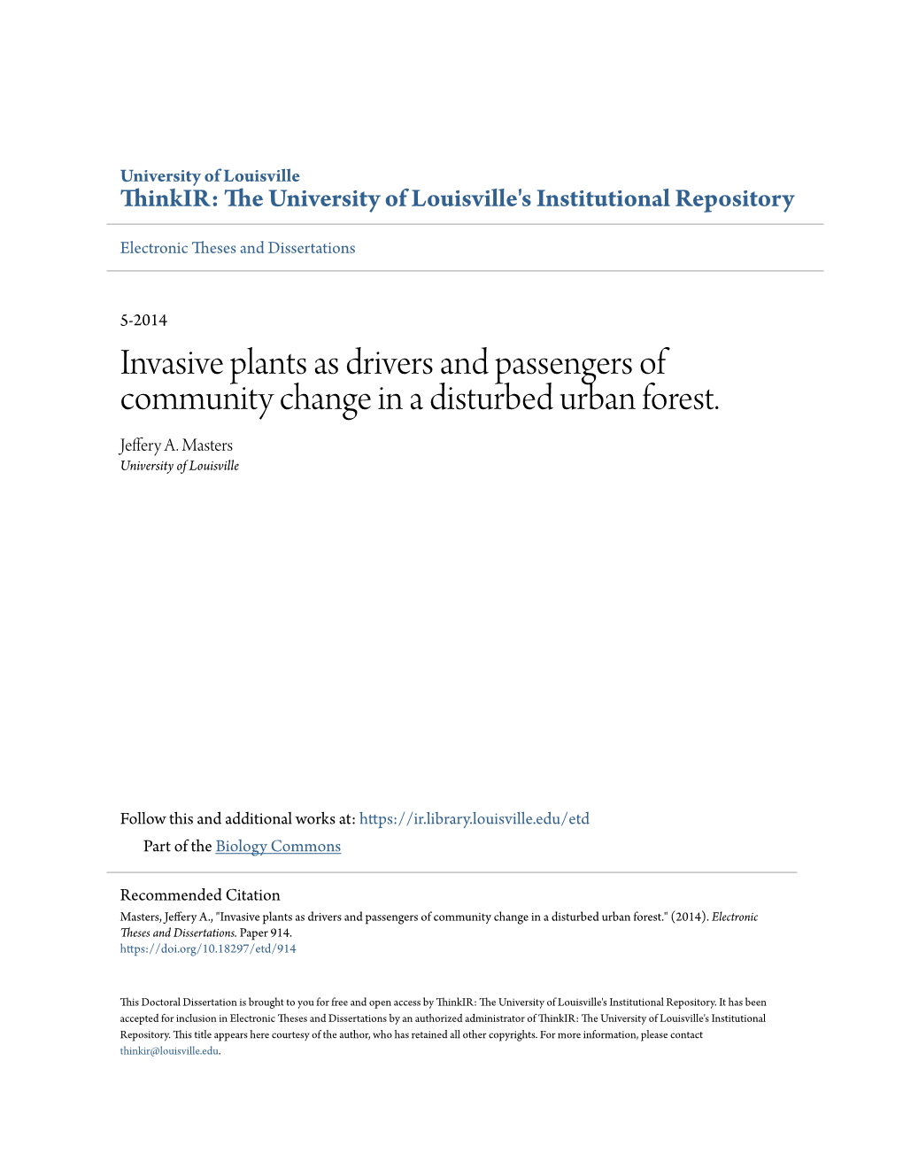Invasive Plants As Drivers and Passengers of Community Change in a Disturbed Urban Forest