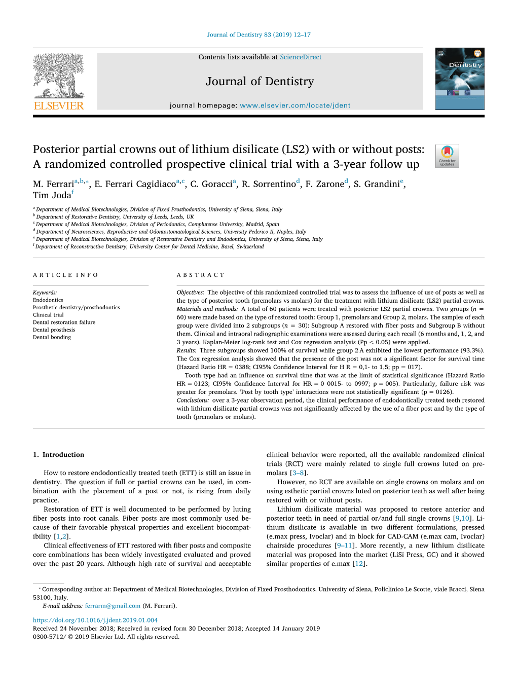 Posterior Partial Crowns out of Lithium Disilicate (LS2) with Or Without Posts: T a Randomized Controlled Prospective Clinical Trial with a 3-Year Follow up ⁎ M