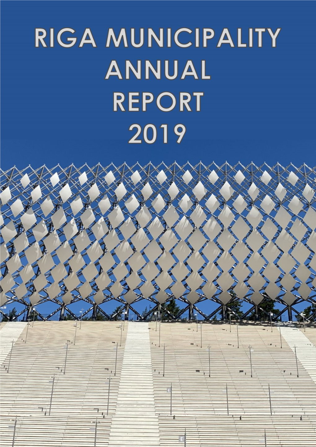 Riga Municipality Annual Report 2019