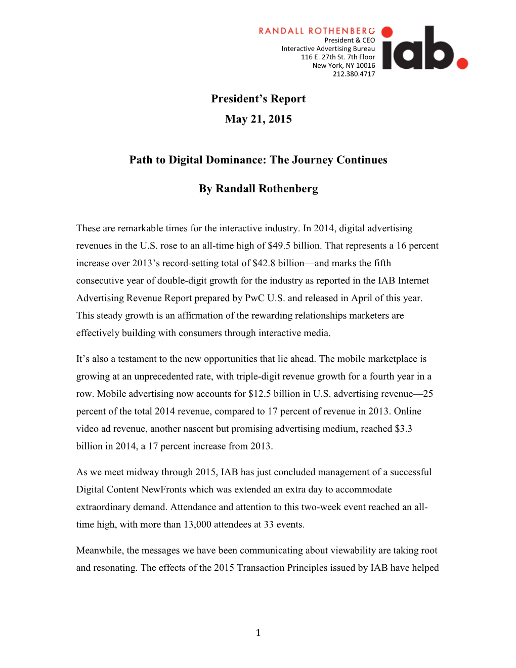 President's Report May 21, 2015 Path to Digital Dominance: The