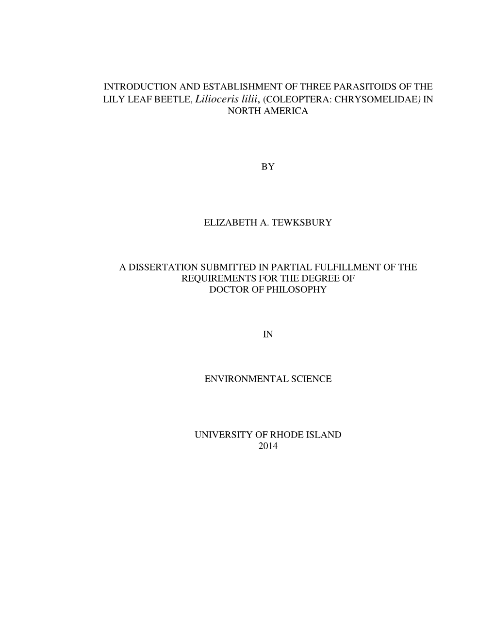 INTRODUCTION and ESTABLISHMENT of THREE PARASITOIDS of the LILY LEAF BEETLE, Lilioceris Lilii, (COLEOPTERA: CHRYSOMELIDAE ) in NORTH AMERICA