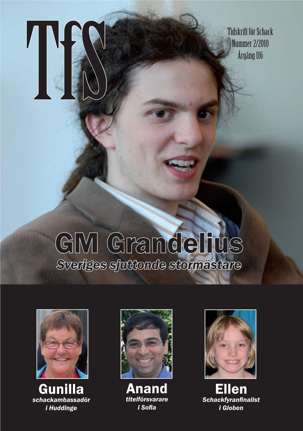 GM Grandelius Sveriges Sjuttonde Stormästare