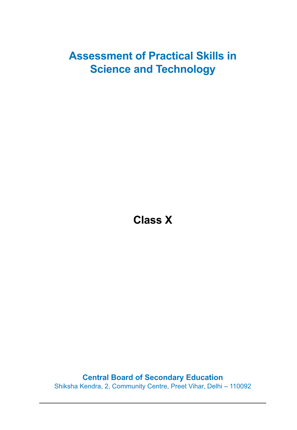 Assessment of Practical Skills in Science and Technology Class X