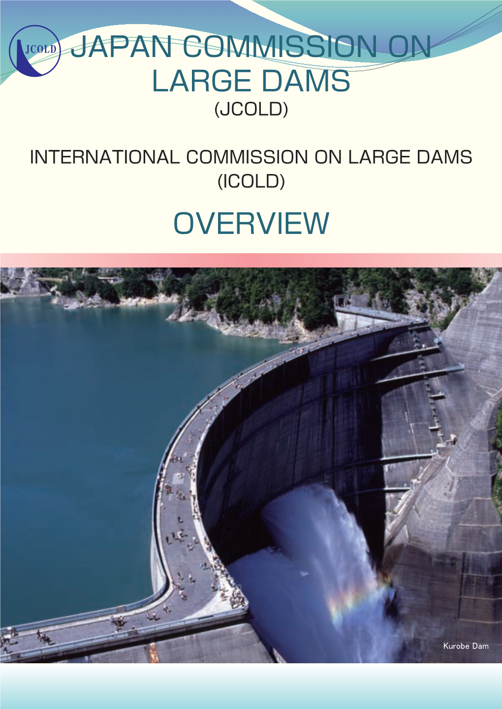 Japan Commission on Large Dams Overview