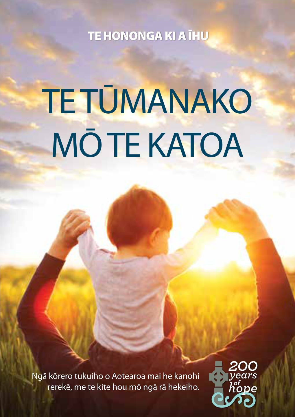 Te Tūmanako Mō Te Katoa