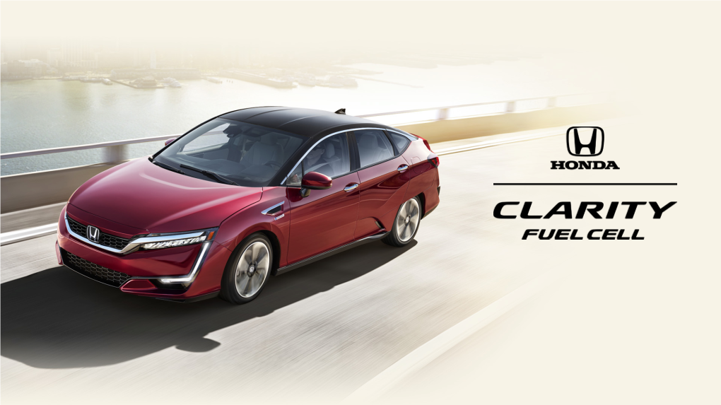FCX Clarity Customers’ Honest Feedback and Requests Urged Us to Develop the All-New Clarity Fuel Cell “Sedans Should Have Five Seats”