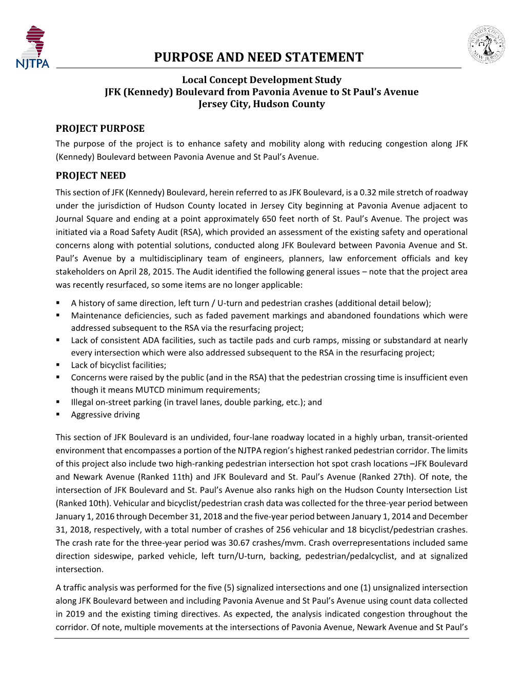 PURPOSE and NEED STATEMENT Local Concept Development Study JFK (Kennedy) Boulevard from Pavonia Avenue to St Paul’S Avenue Jersey City, Hudson County