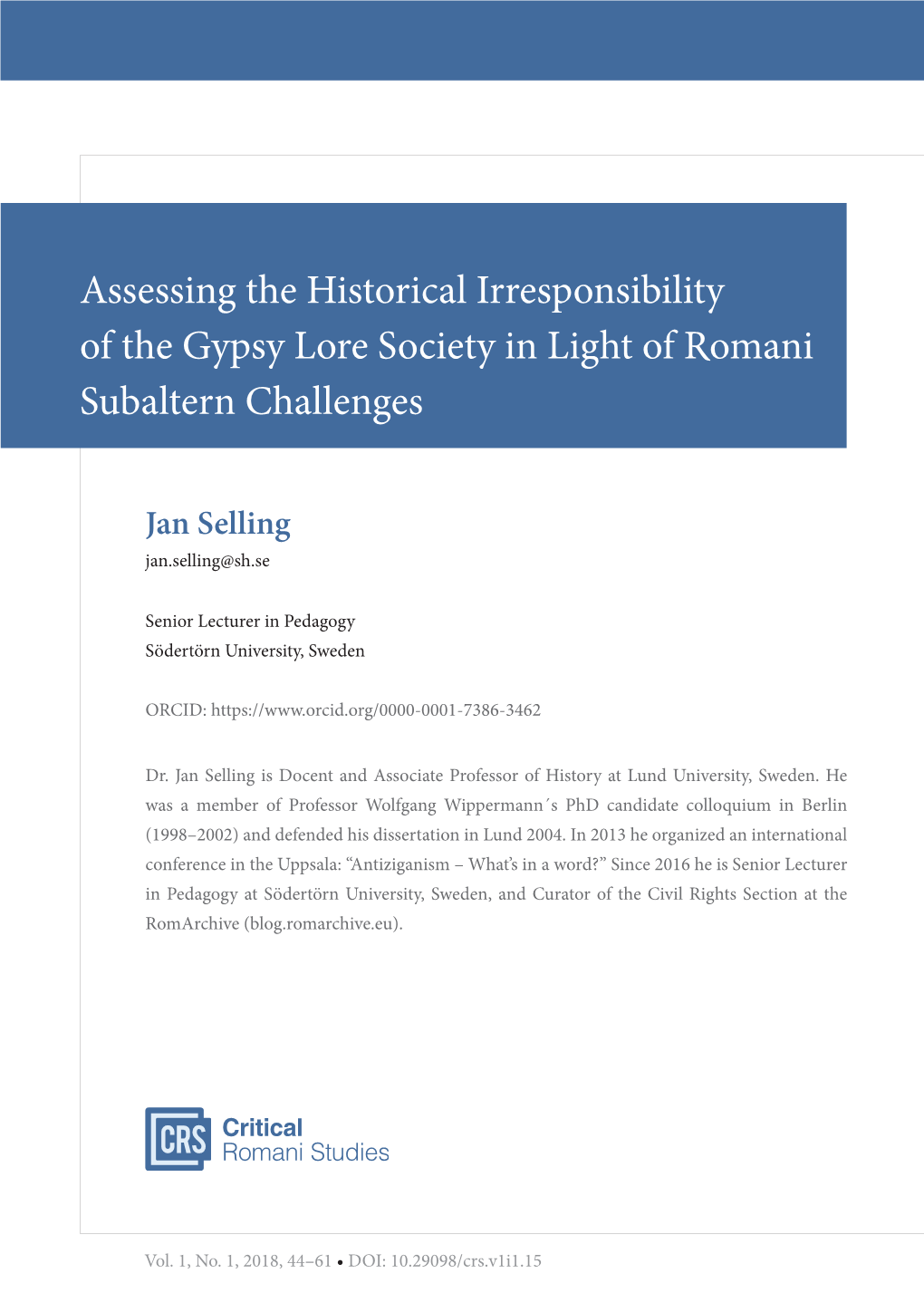 Assessing the Historical Irresponsibility of the Gypsy Lore Society in Light of Romani Subaltern Challenges