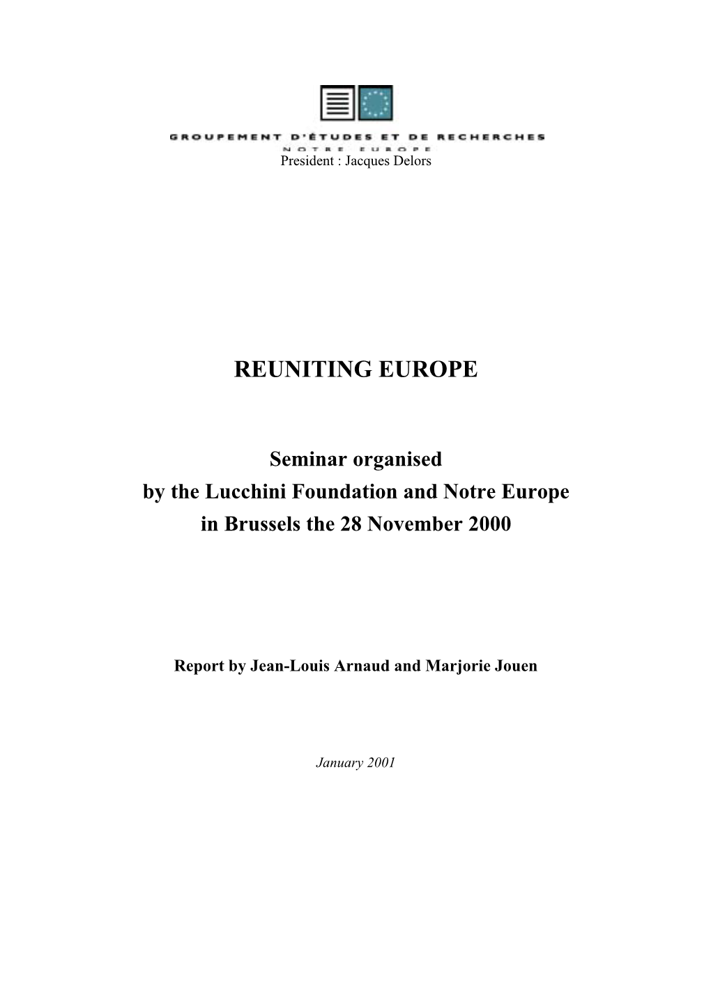 Reuniting Europe