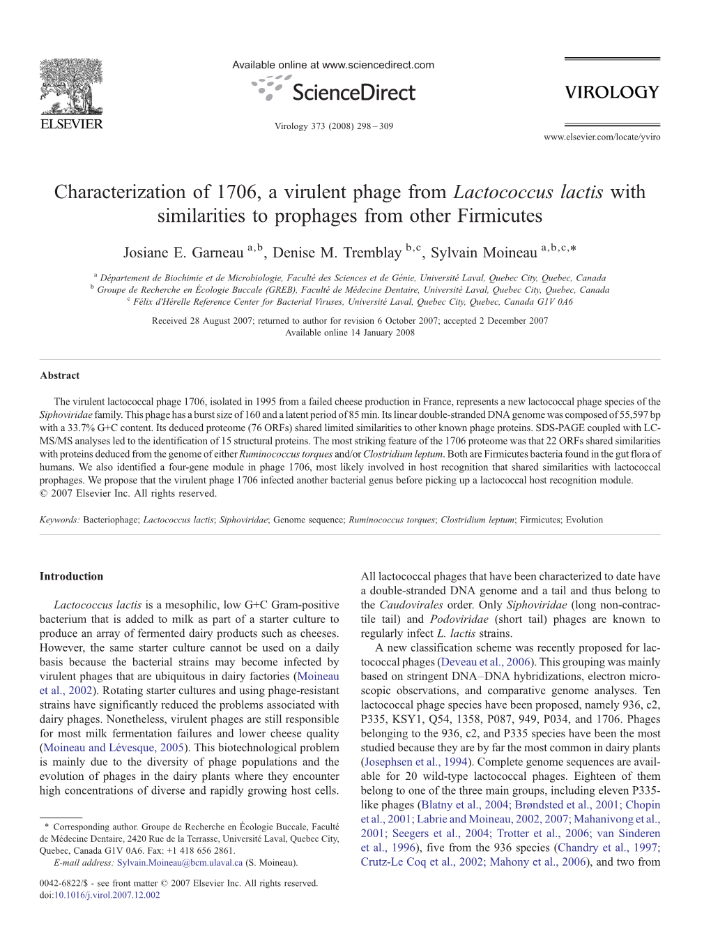 Characterization of 1706, a Virulent Phage from Lactococcus Lactis with Similarities to Prophages from Other Firmicutes ⁎ Josiane E