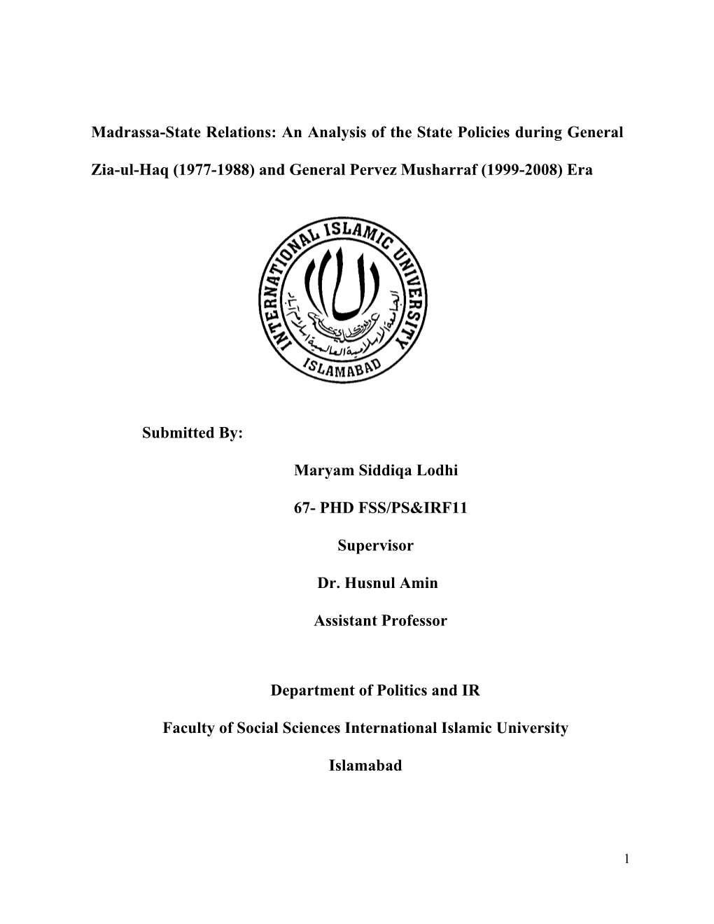 An Analysis of the State Policies During General Zia-Ul-Haq