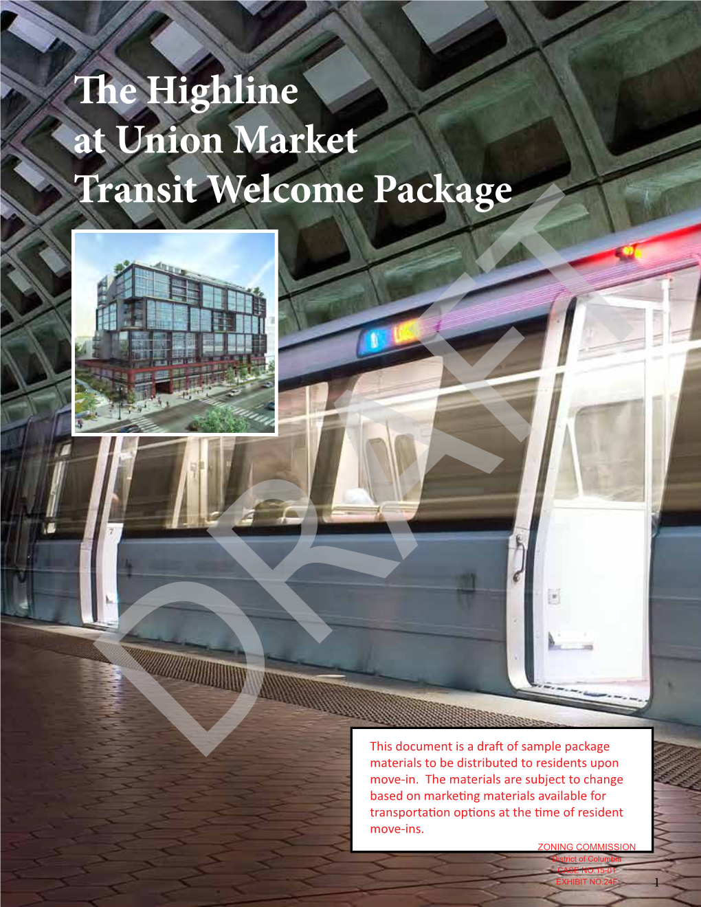 The Highline at Union Market Transit Welcome Package