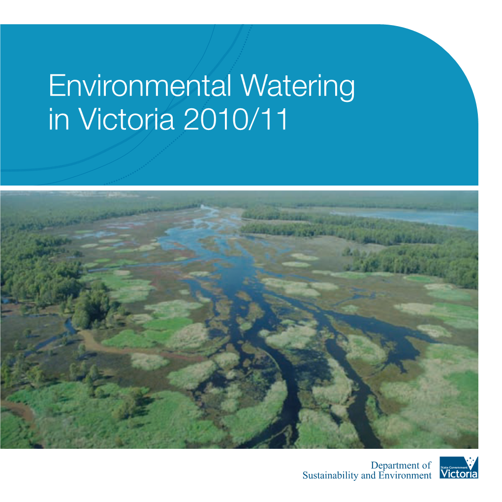 Environmental Watering in Victoria 2010/11 Environmental Watering Sites 2010/11