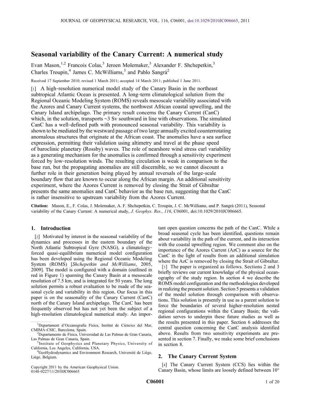 Seasonal Variability of the Canary Current: a Numerical Study Evan Mason,1,2 Francois Colas,3 Jeroen Molemaker,3 Alexander F