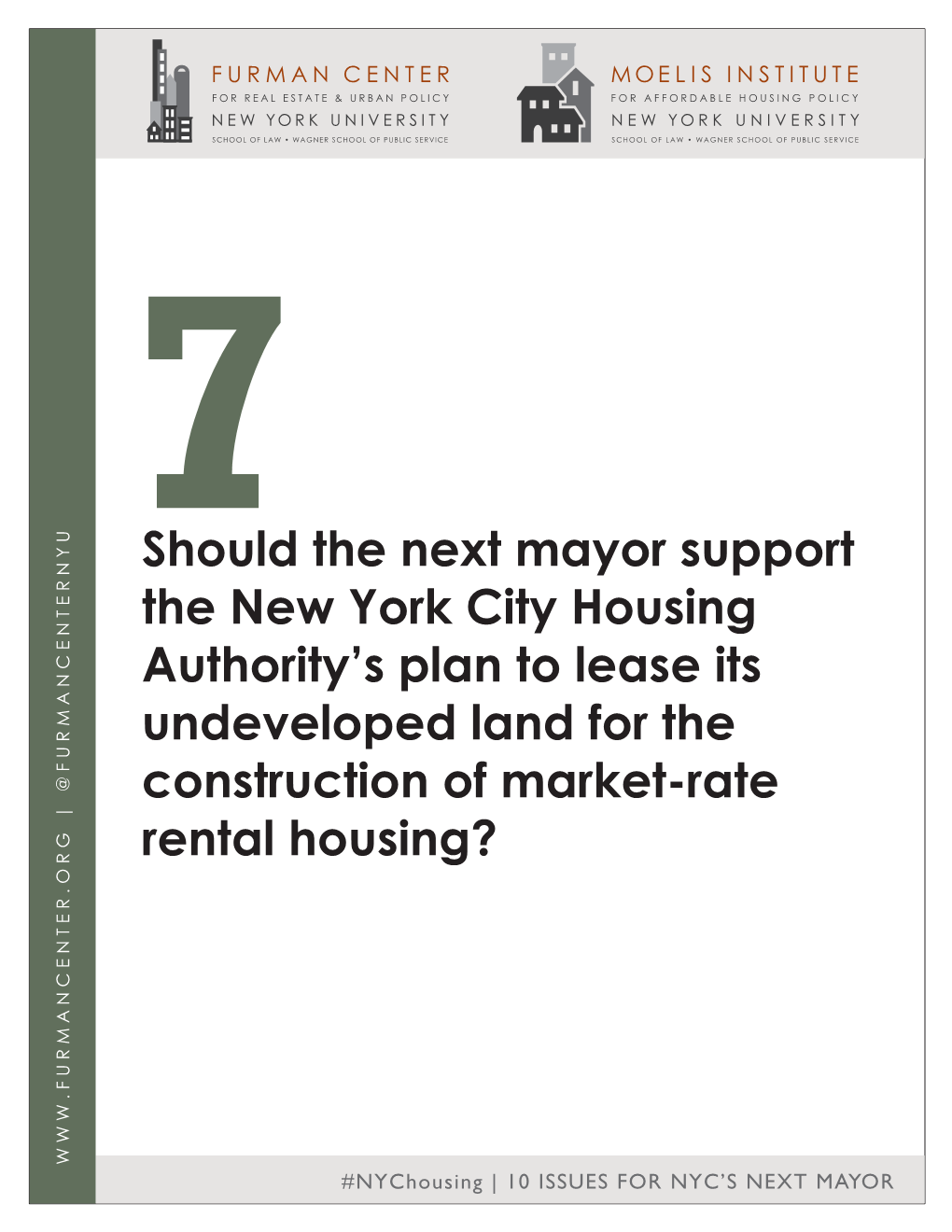 7Should the Next Mayor Support the New York City Housing Authority's