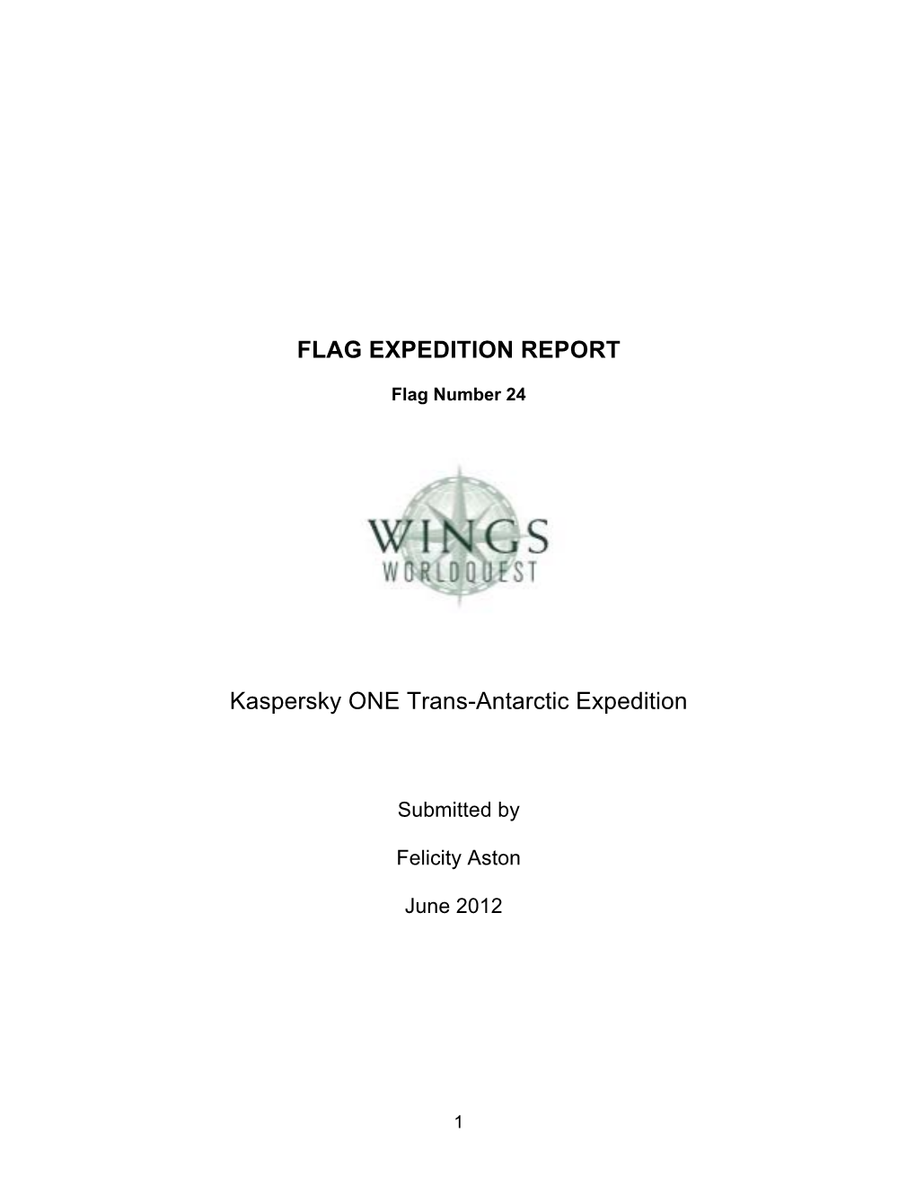 FLAG EXPEDITION REPORT Kaspersky ONE Trans-Antarctic