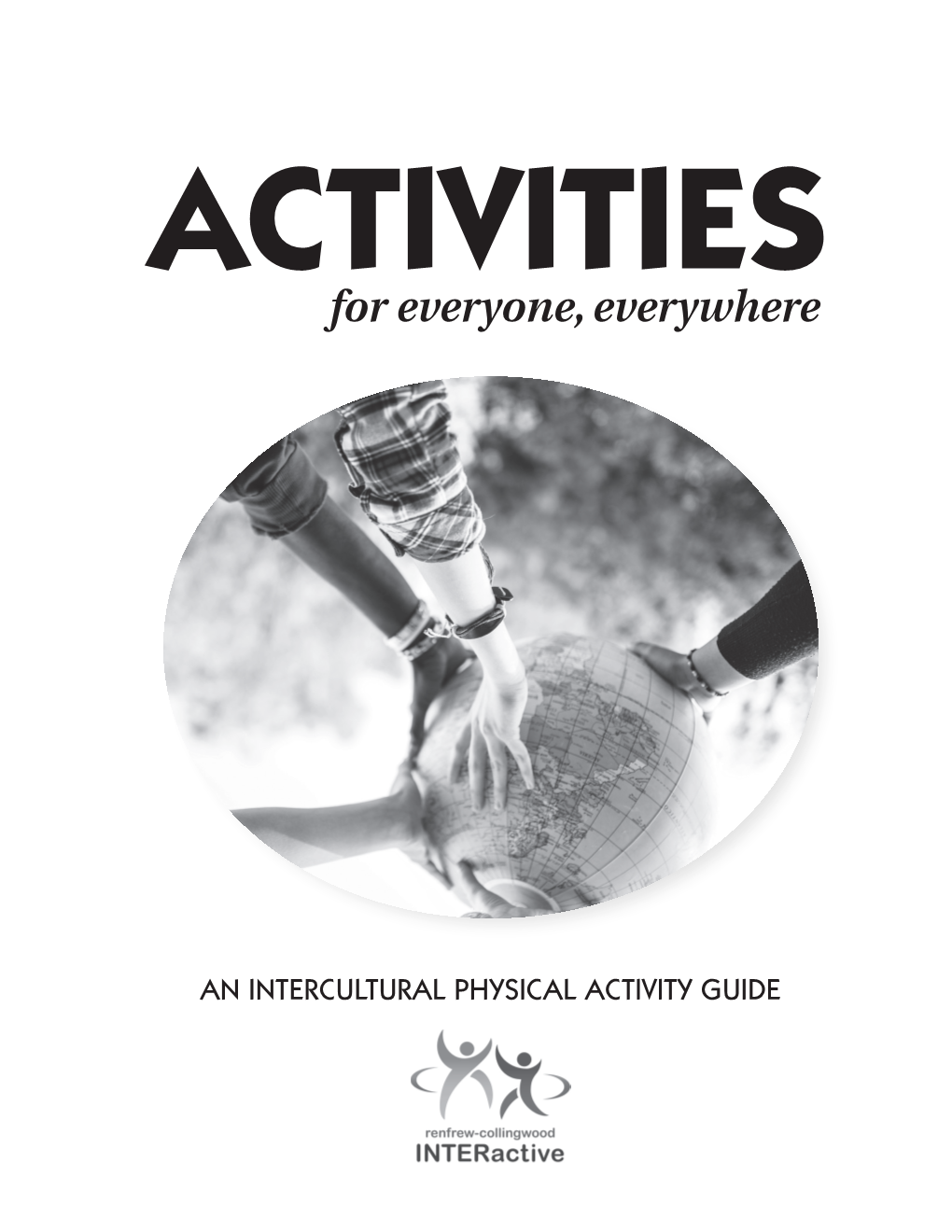 An Intercultural Physical Activity Guide Is a Launching Pad for Any Group to Explore Interculturalism Through Physical Activity