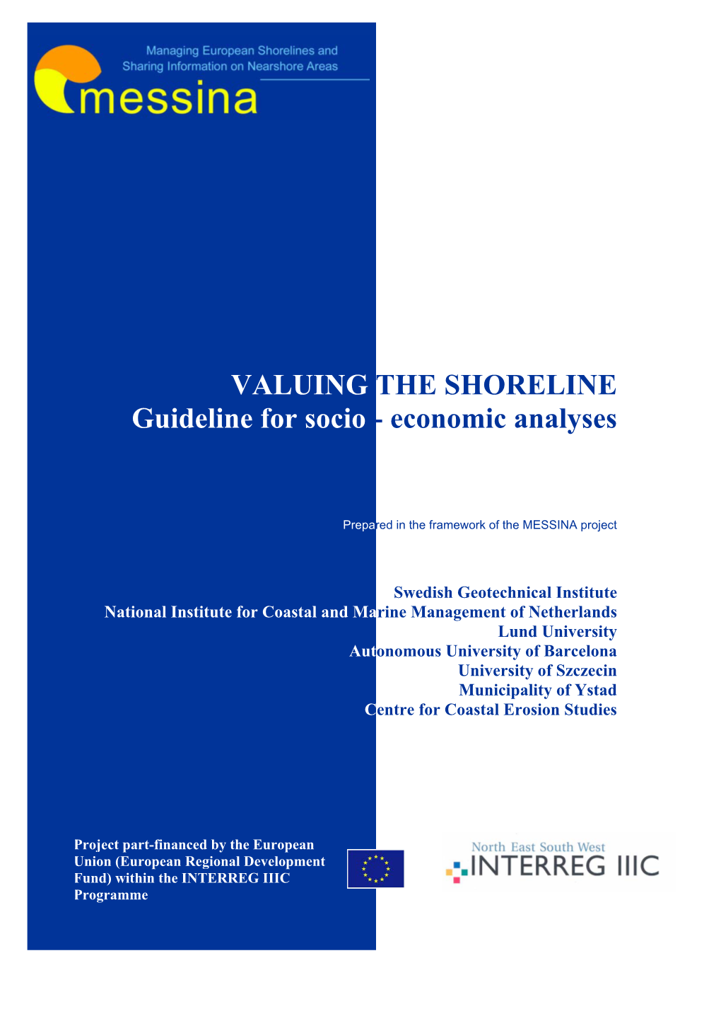 VALUING the SHORELINE Guideline for Socio - Economic Analyses