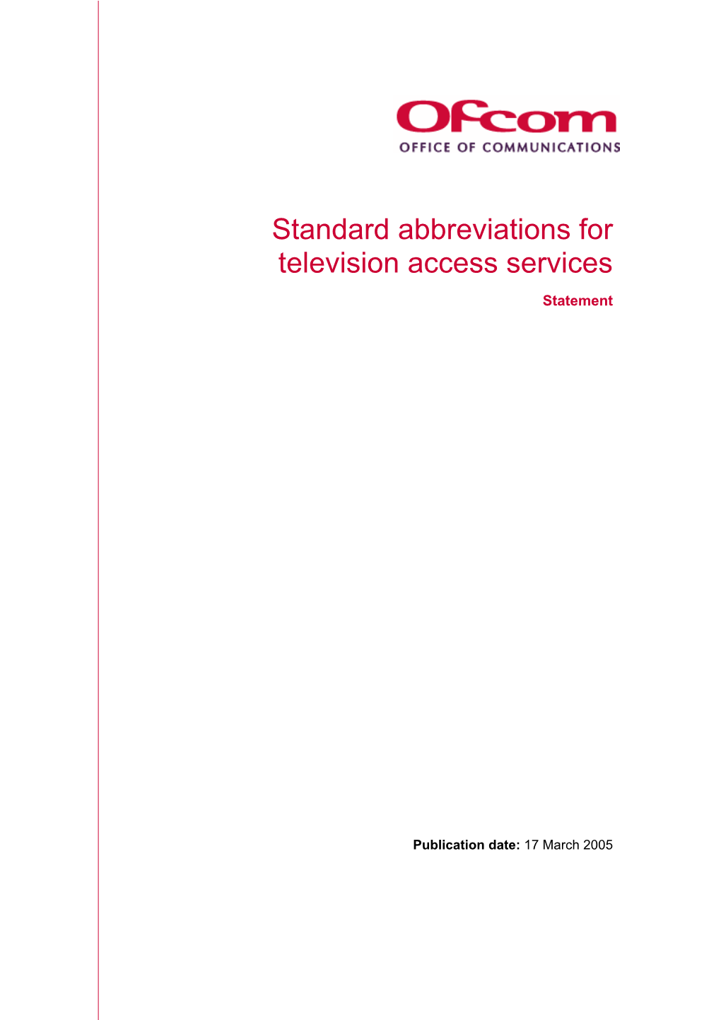 Statement : Standard Abbreviations for Television Access Services