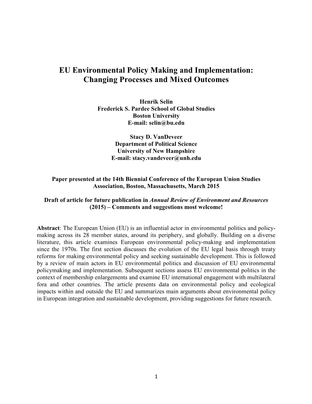 EU Environmental Policy Making and Implementation: Changing Processes and Mixed Outcomes