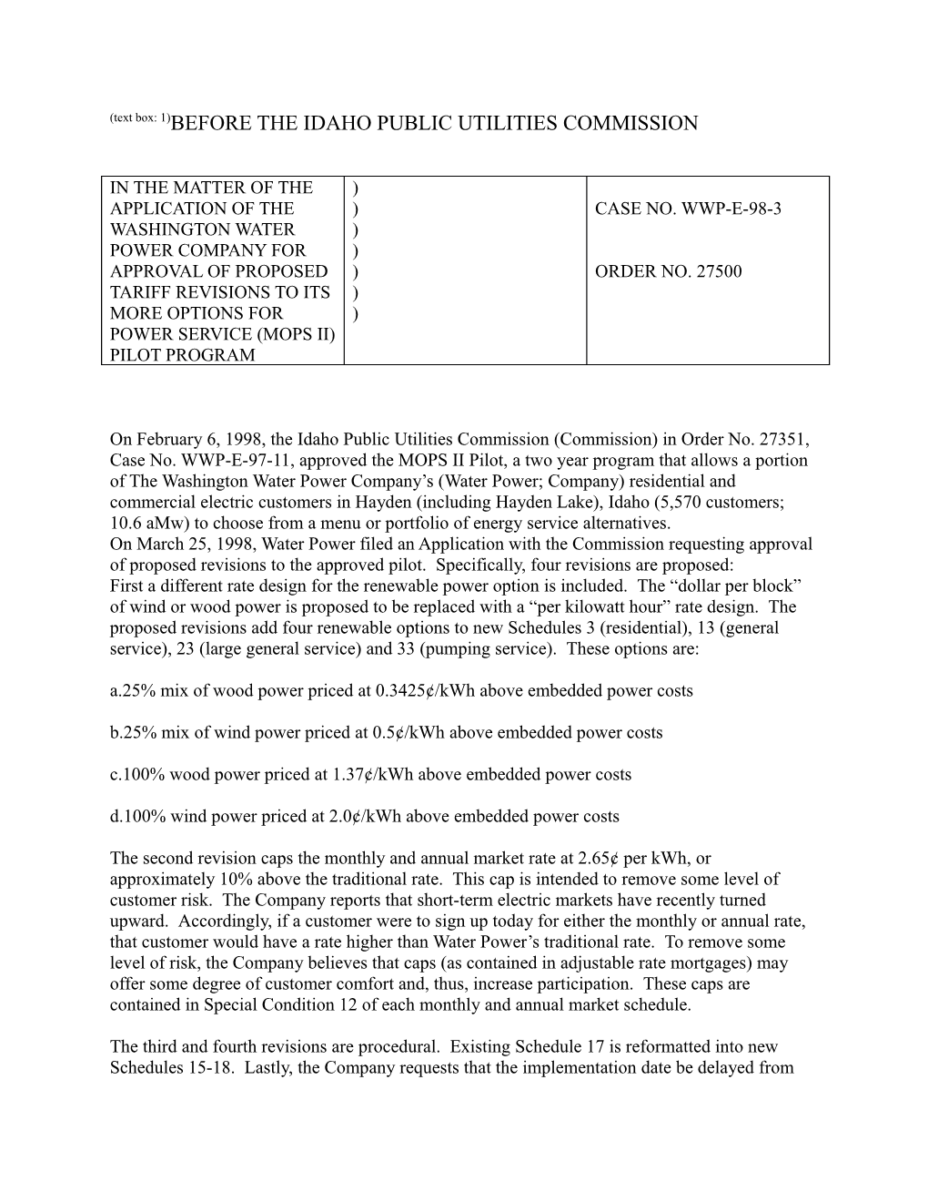 (Text Box: 1)BEFORE the IDAHO PUBLIC UTILITIES COMMISSION s11