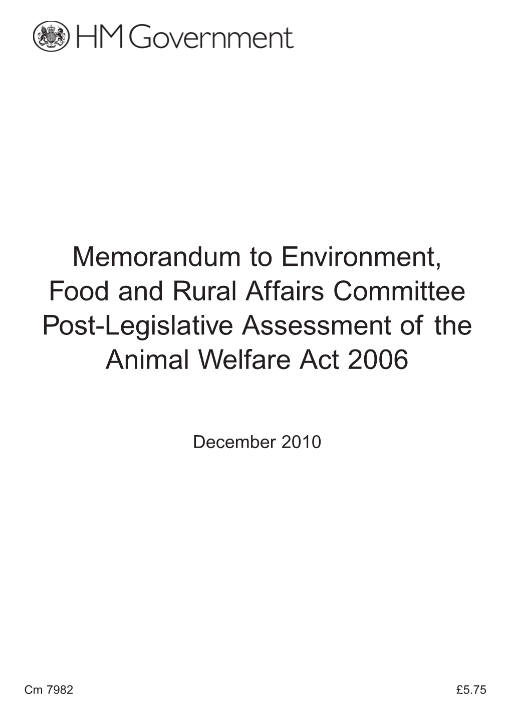 Memorandum to Environment, Food and Rural Affairs Committee Post-Legislative Assessment of the Animal Welfare Act 2006