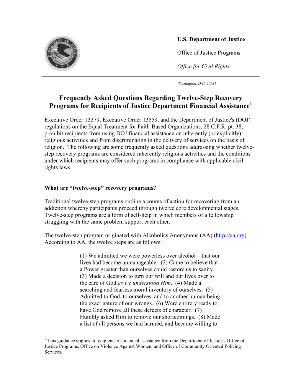 Frequently Asked Questions Regarding Twelve-Step Recovery Programs for Recipients of Justice Department Financial Assistance1