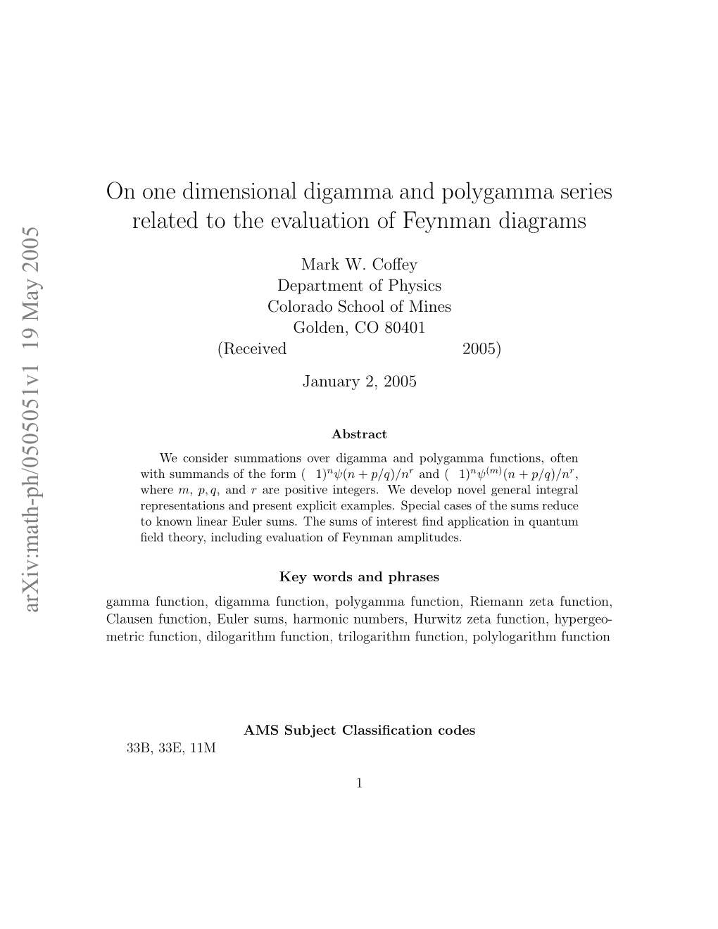 On One Dimensional Digamma and Polygamma Series Related To