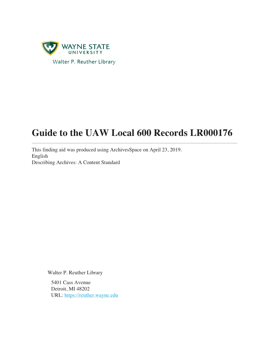 Guide to the UAW Local 600 Records LR000176