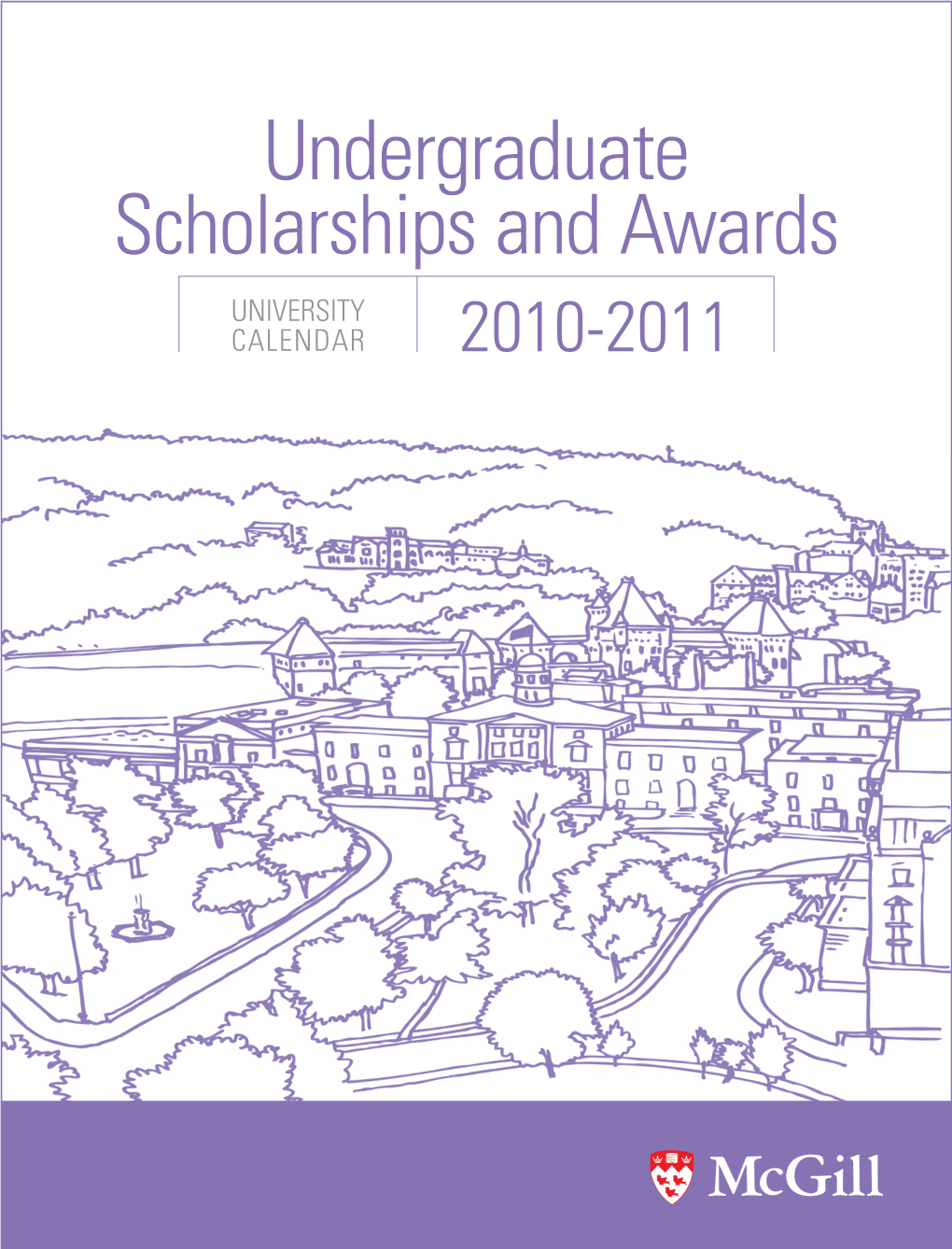 2010-2011 Undergraduate Scholarship and Awards Calendar